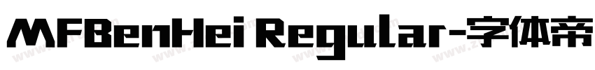 MFBenHei Regular字体转换